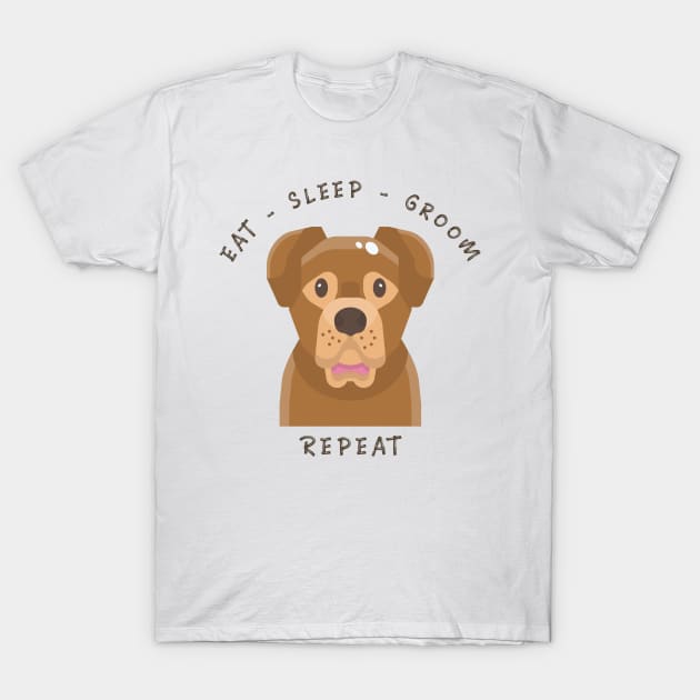 Dog Grooming Eat Sleep Groom Repeat, Dog Quotes T-Shirt by Merchmatics